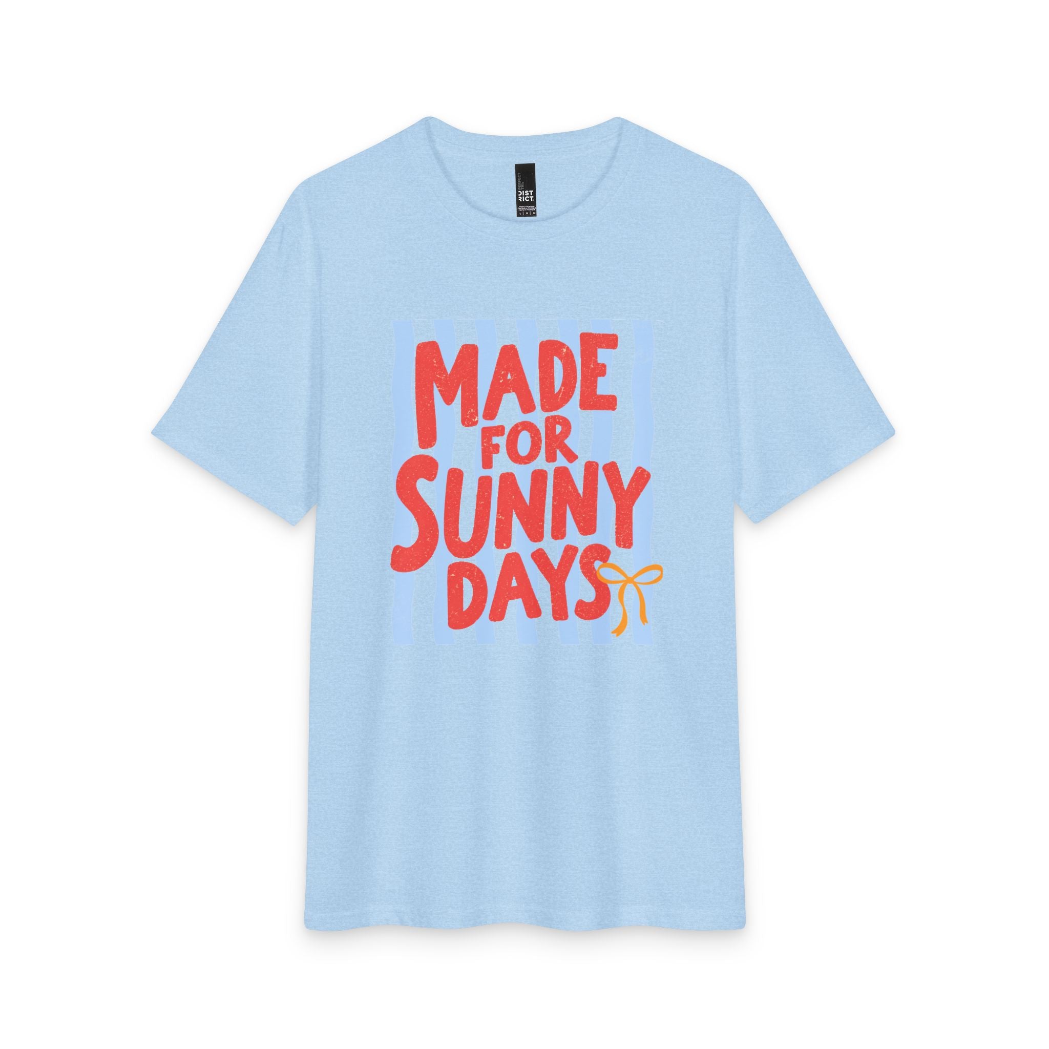 Made for Sunny Days T-Shirt