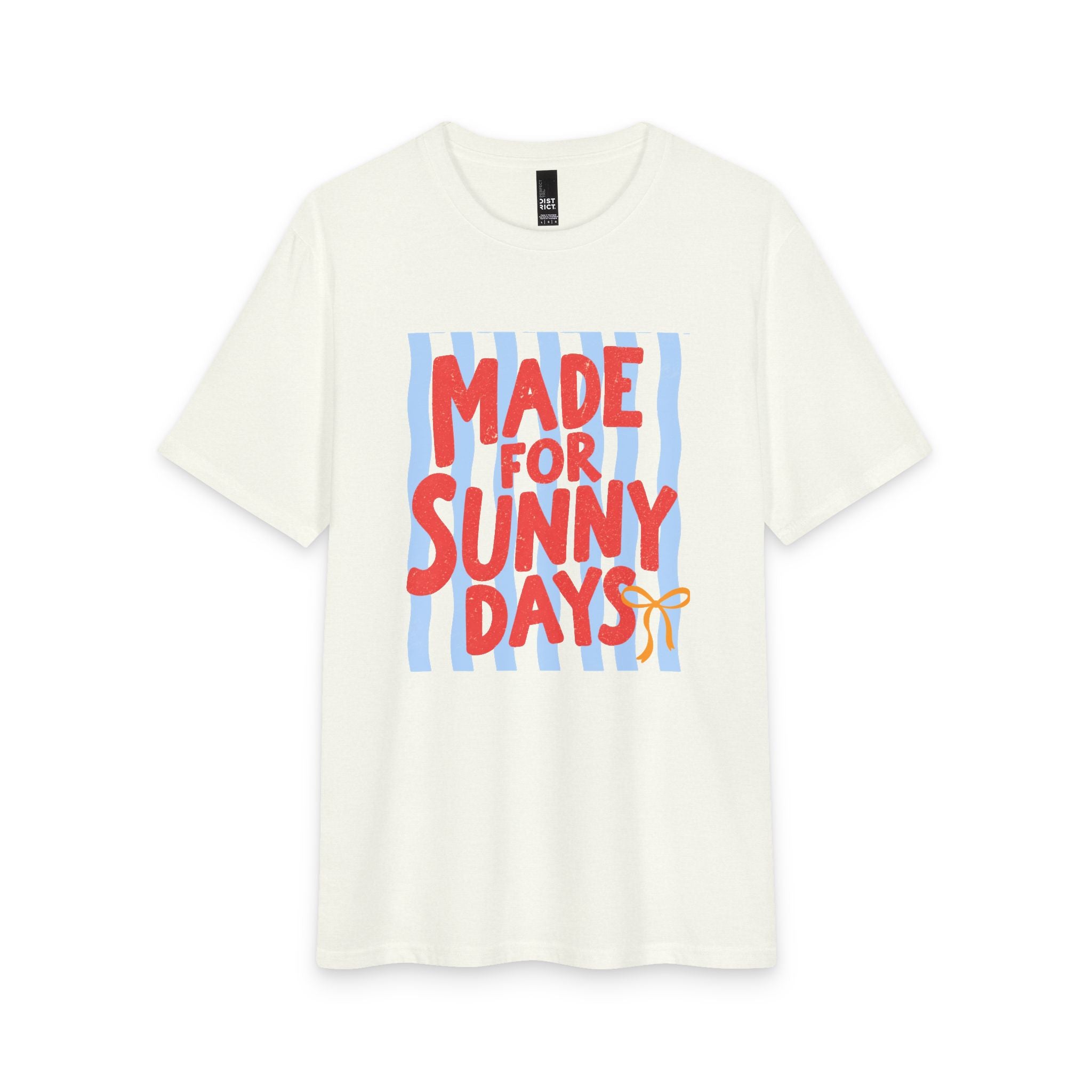 Made for Sunny Days T-Shirt