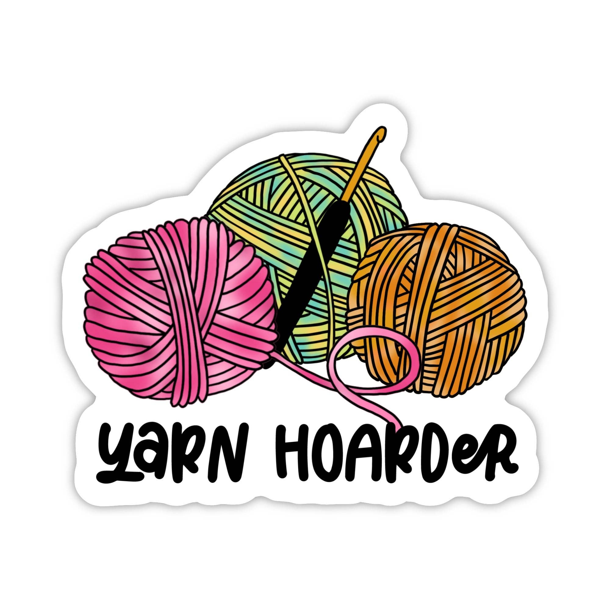 "Yarn Hoarder" Crochet Sticker