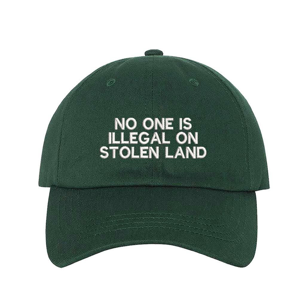 No One Is Illegal on Stolen Land Embroidered Baseball Hat