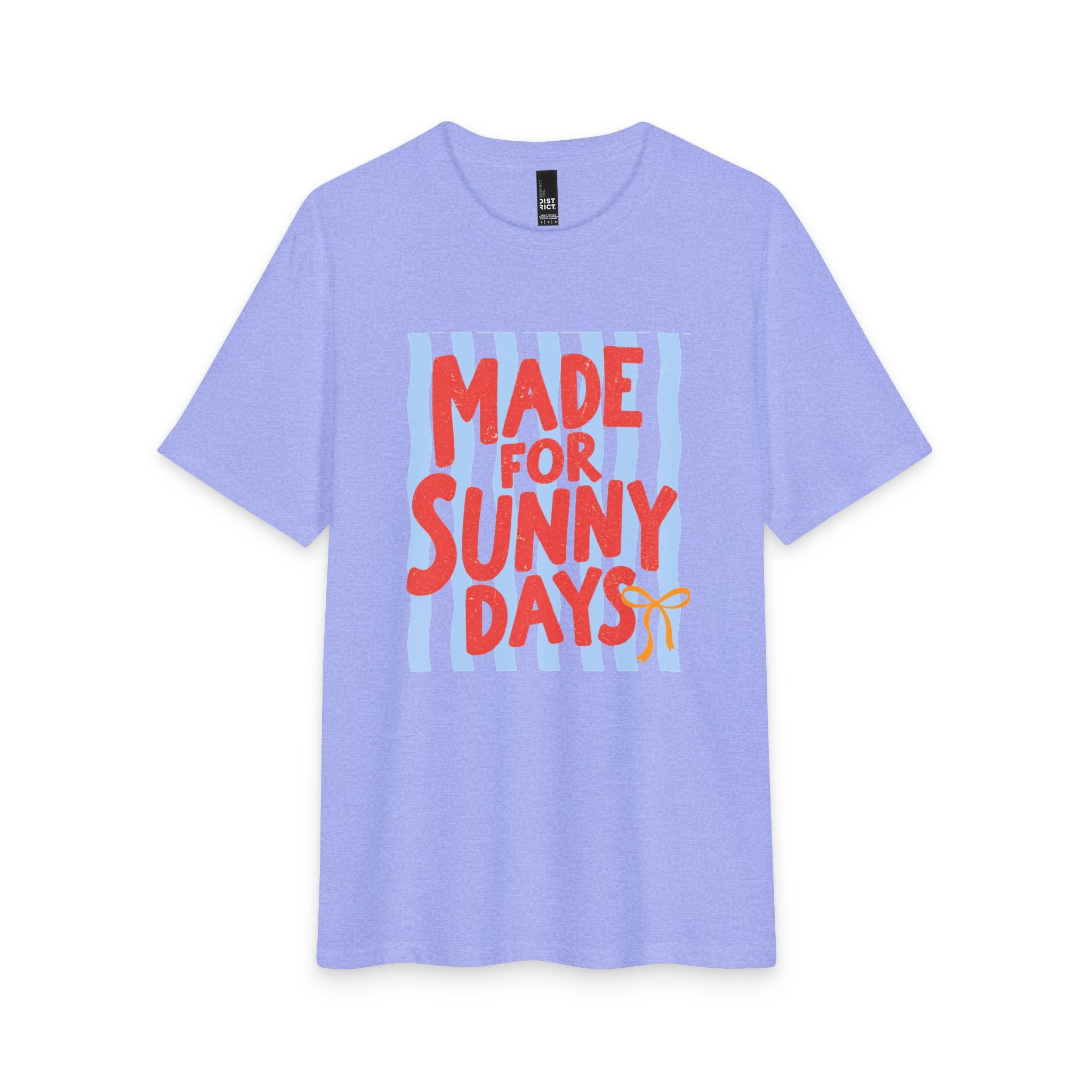 Made for Sunny Days T-Shirt