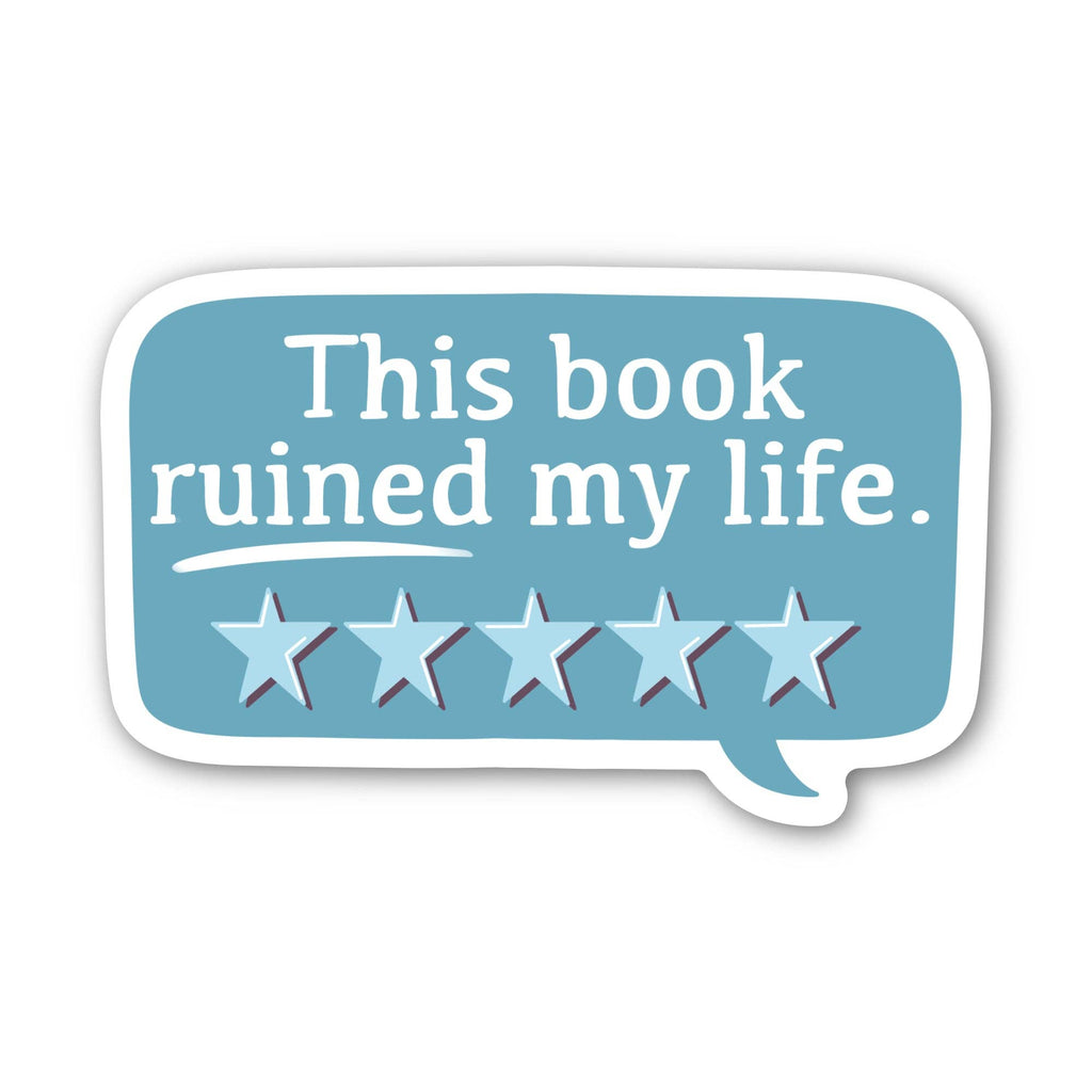 "This Book Ruined My Life" Book Review Sticker